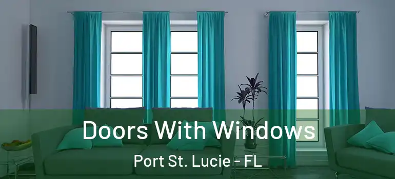 Doors With Windows Port St. Lucie - FL