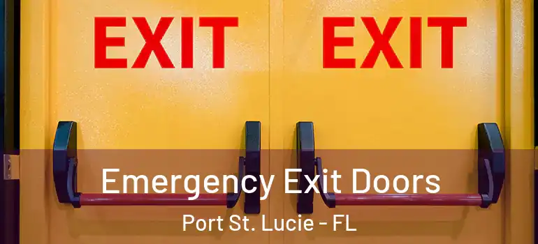 Emergency Exit Doors Port St. Lucie - FL