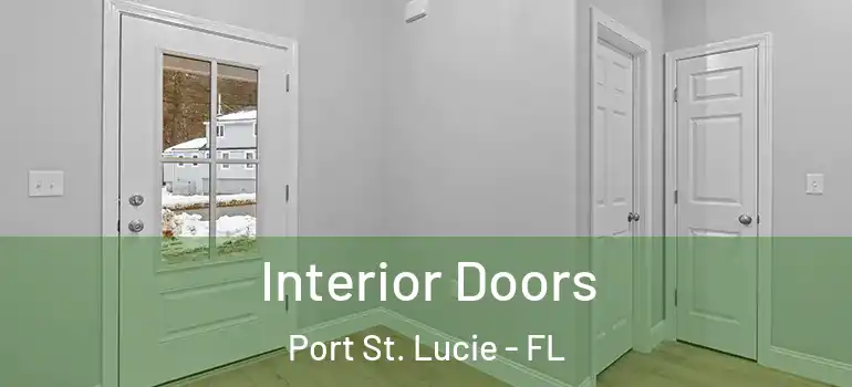 Interior Doors Port St. Lucie - FL