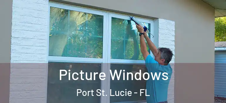 Picture Windows Port St. Lucie - FL